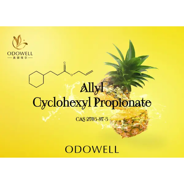 Allyl Cyclohexyl Propionate - ODOWELL-en anana esterra fruitu lurrin distiratsu eta iraunkorretarako